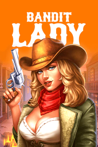 Слот Bandit Lady — идеальный выбор для любителей острых ощущений